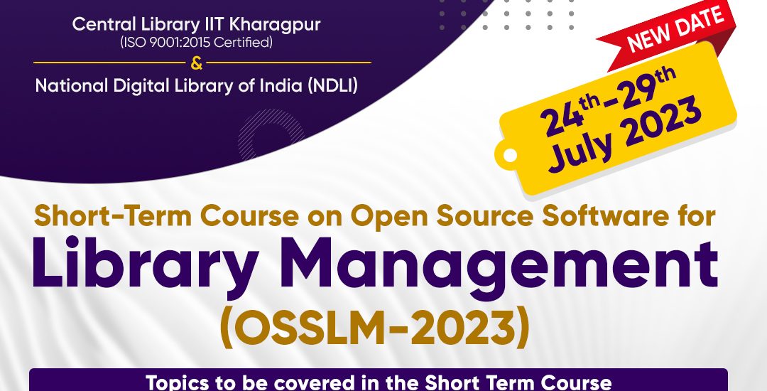 Short-Term Course on Open Source Software for Library Management (OSSLM-2023)