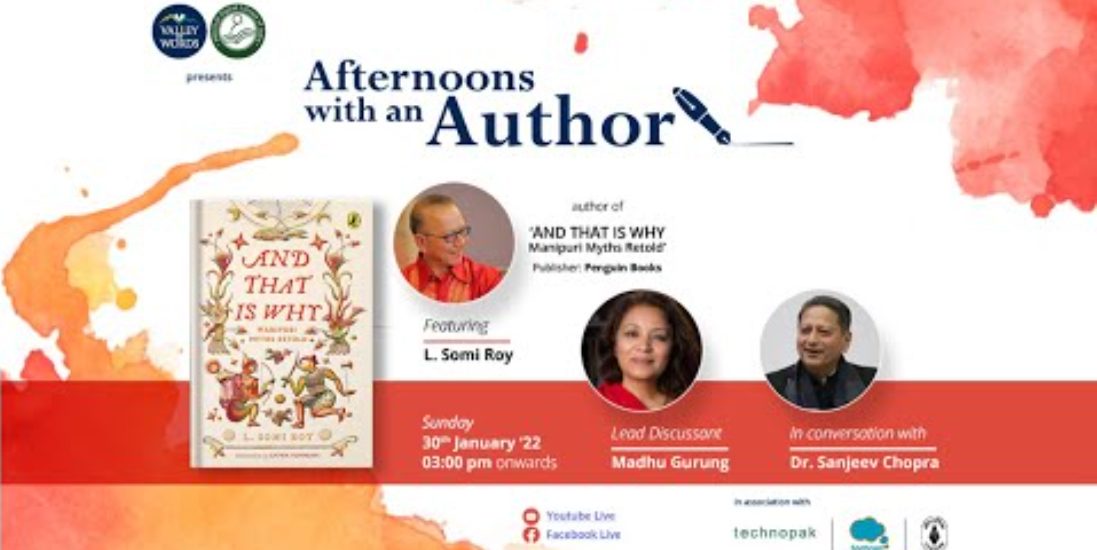 Afternoons with an Author | "And that is why....Manipuri Myths Retold" ~ L Somi Roy